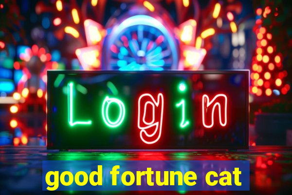 good fortune cat