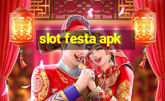 slot festa apk