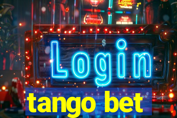 tango bet