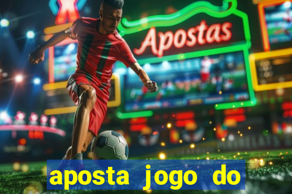 aposta jogo do flamengo hoje