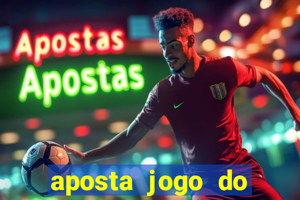 aposta jogo do flamengo hoje