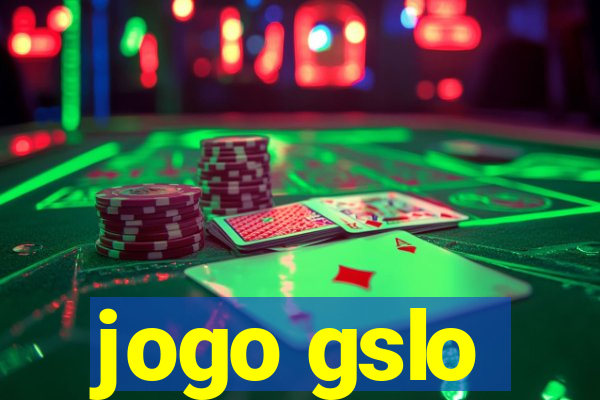 jogo gslo