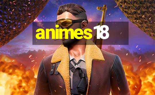 animes18