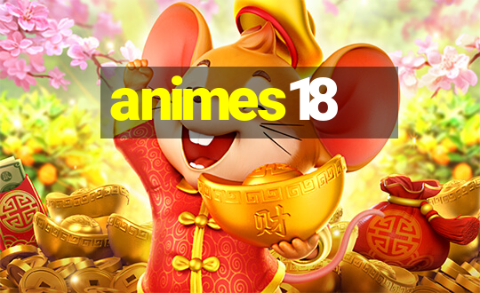 animes18