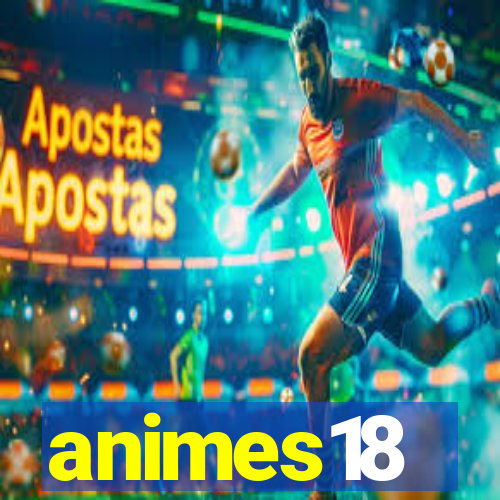 animes18