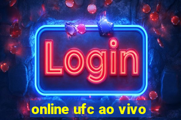 online ufc ao vivo