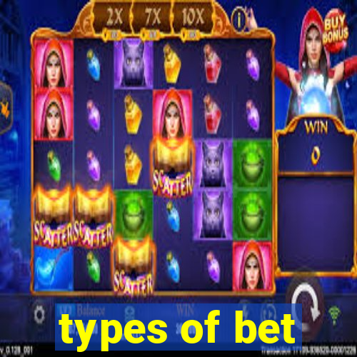 types of bet