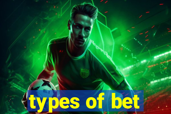 types of bet