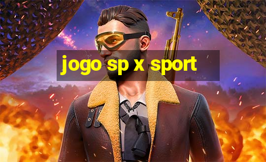 jogo sp x sport