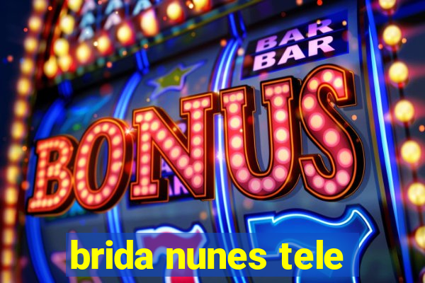 brida nunes tele