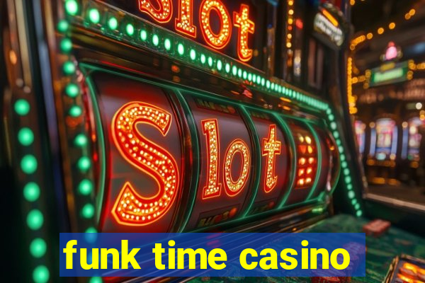 funk time casino