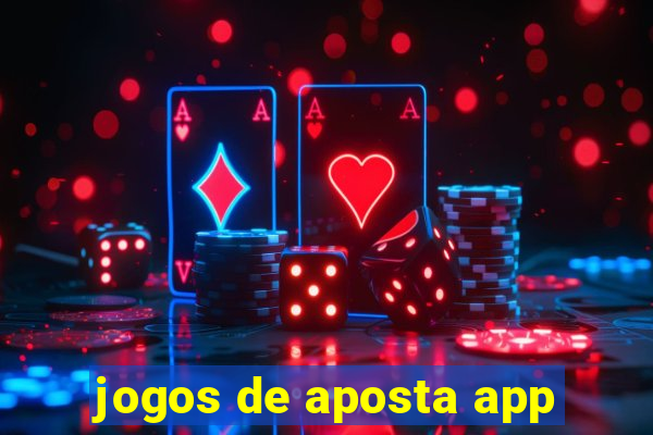 jogos de aposta app