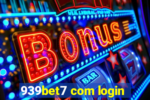 939bet7 com login