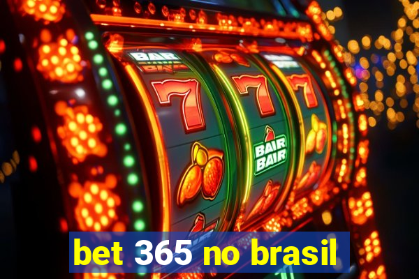 bet 365 no brasil