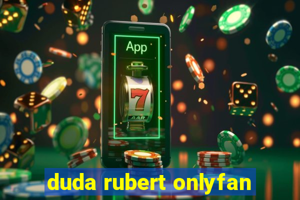 duda rubert onlyfan