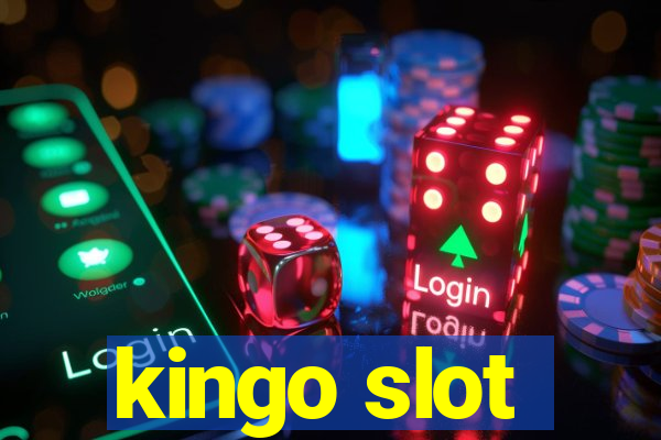 kingo slot