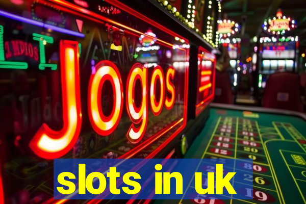 slots in uk