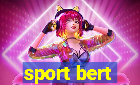 sport bert