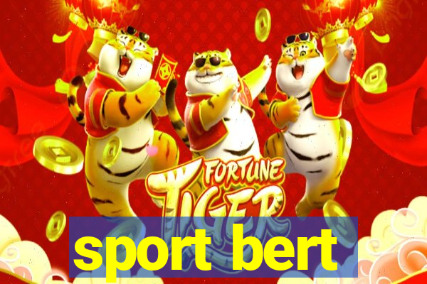 sport bert