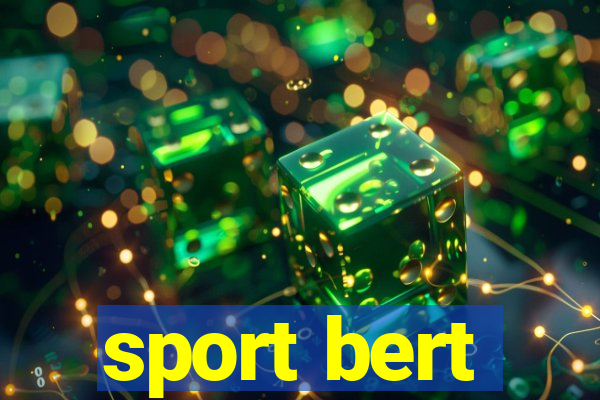 sport bert