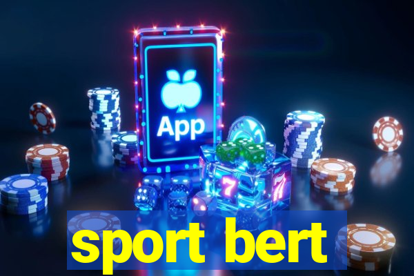 sport bert