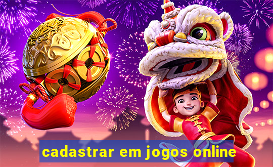 cadastrar em jogos online