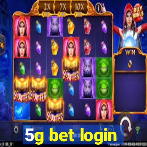 5g bet login