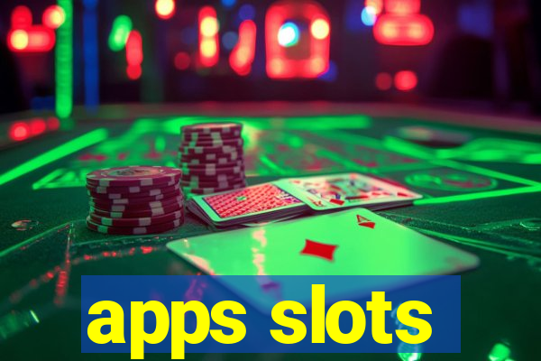 apps slots