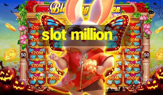 slot million