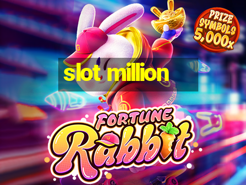 slot million