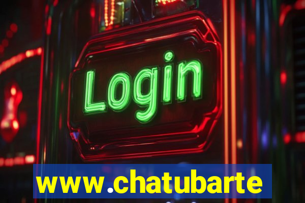 www.chatubarte