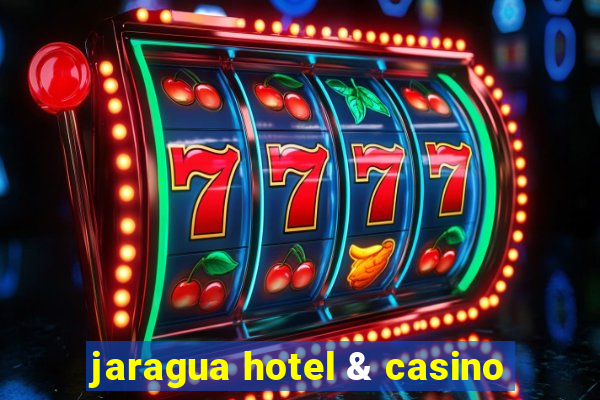 jaragua hotel & casino