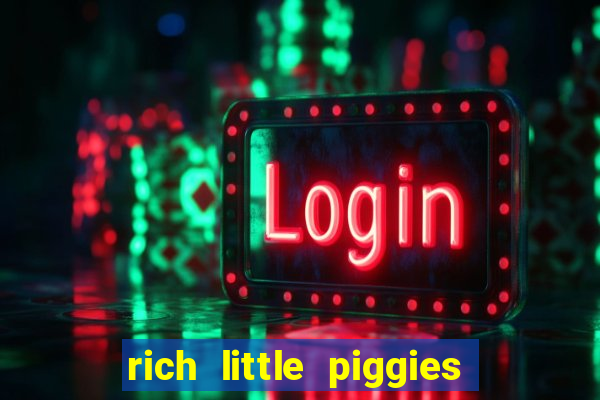 rich little piggies slot machine