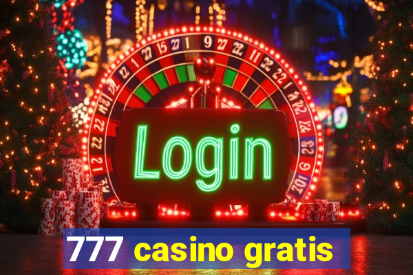 777 casino gratis