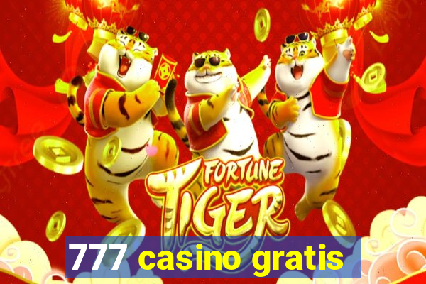 777 casino gratis