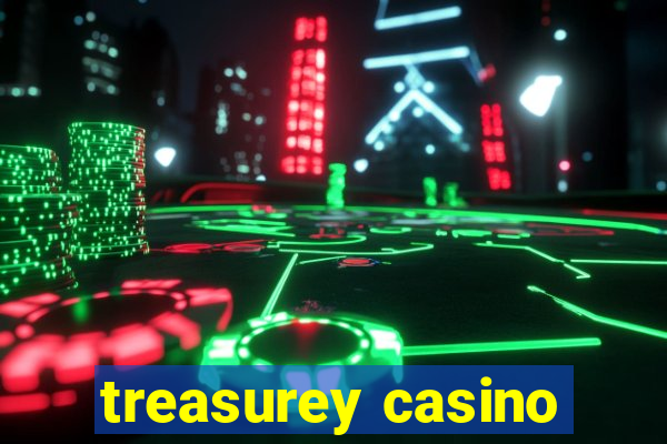 treasurey casino