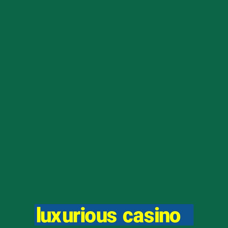 luxurious casino