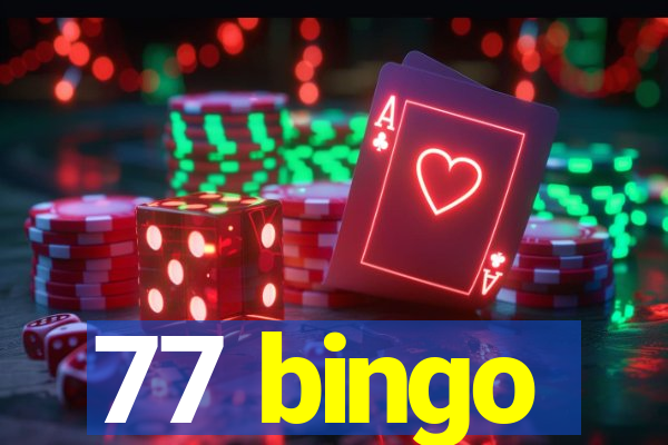 77 bingo