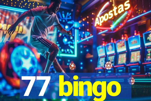 77 bingo