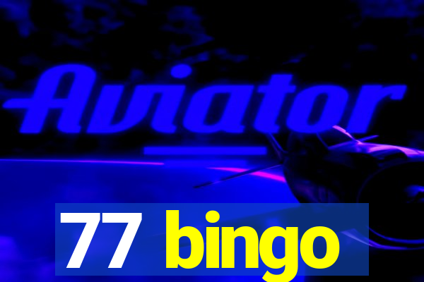 77 bingo