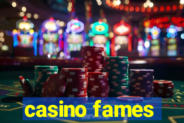 casino fames