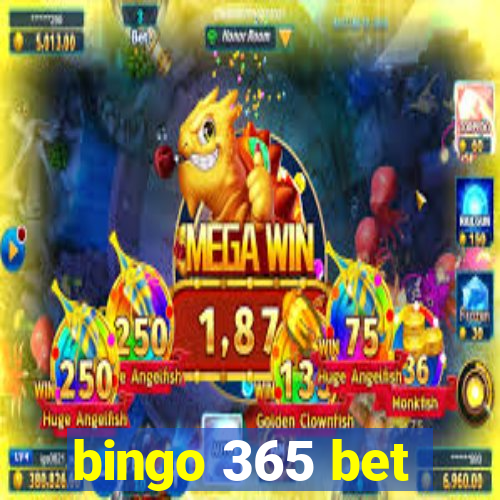 bingo 365 bet