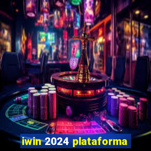 iwin 2024 plataforma