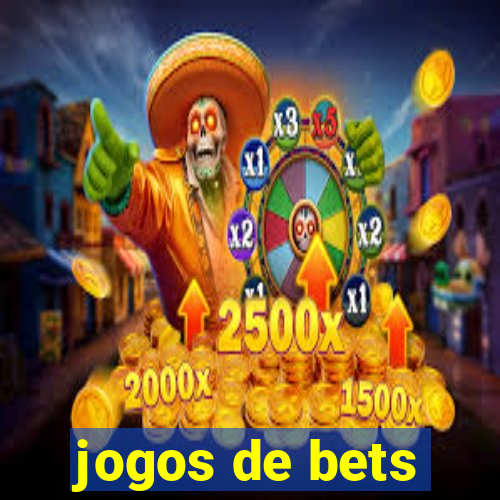 jogos de bets