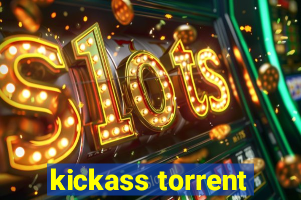 kickass torrent