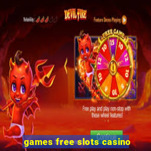 games free slots casino