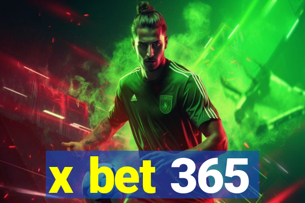 x bet 365