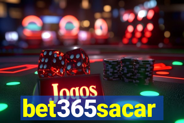 bet365sacar