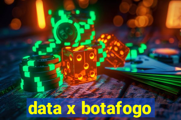 data x botafogo