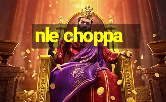 nle choppa